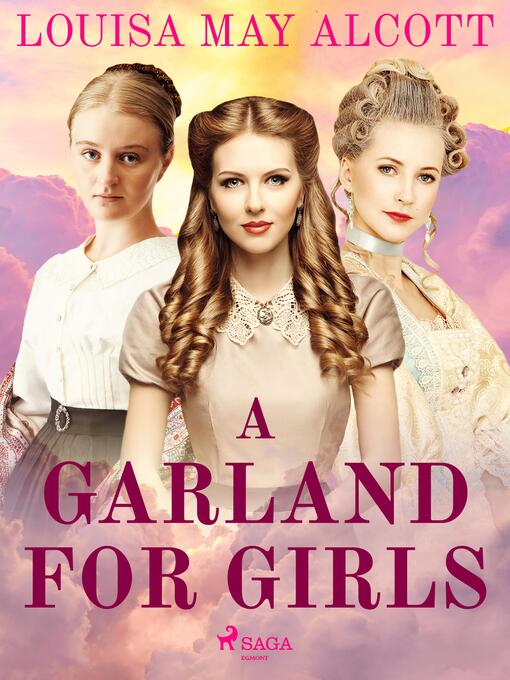 Title details for A Garland for Girls by Louisa May Alcott - Available